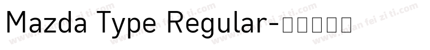 Mazda Type Regular字体转换